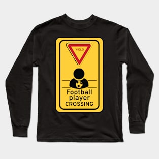 Football Player crossing Long Sleeve T-Shirt